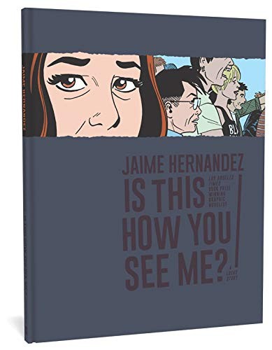 Is This How You See Me? (A Locas Story)