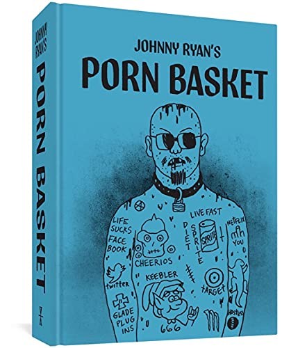 Johnny Ryan's Porn Basket #[nn] cover