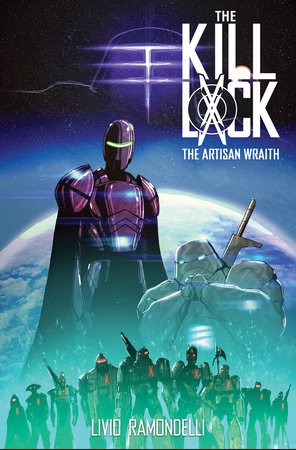 The Kill Lock: The Artisan Wraith #[nn] cover