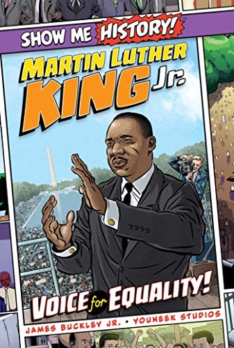 Show Me History! Martin Luther King Voice for Equality