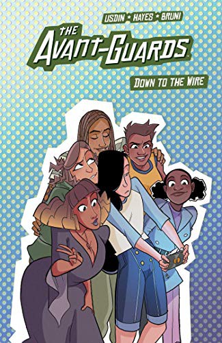 The Avant-Guards: Down to the Wire #[nn]