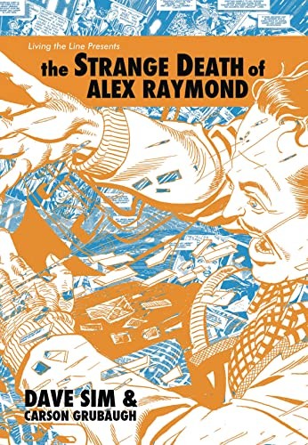 The Strange Death of Alex Raymond #[nn]