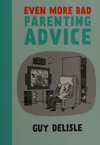 Even More Bad Parenting Advice #[nn]