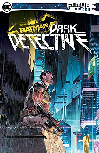 Future State Batman: Dark Detective #[nn]