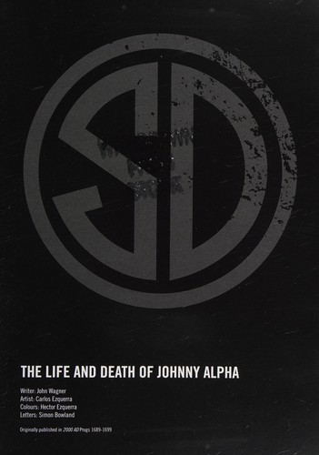Strontium Dog: The Life and Death of Johnny Alpha
