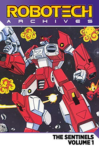Robotech Archives Robotech II: The Sentinels #1