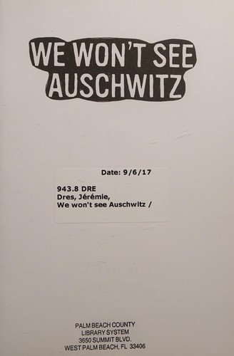 We Won't See Auschwitz #[nn]
