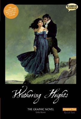 Wuthering Heights: The Graphic Novel Original Text Version #[nn]