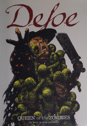 Defoe: Queen of the Zombies