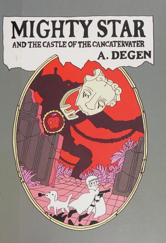 Mighty Star and the Castle of the Cancatervater