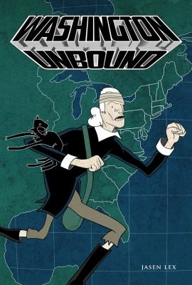 Washington Unbound #[nn]