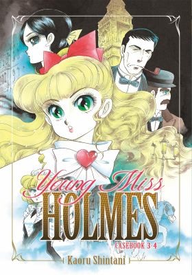 Young Miss Holmes Casebook #3-4