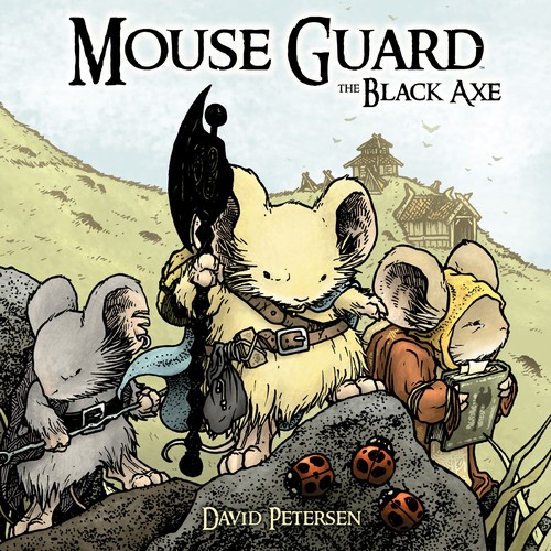 Mouse Guard: The Black Axe
