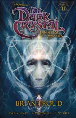 The Dark Crystal: Creation Myths
