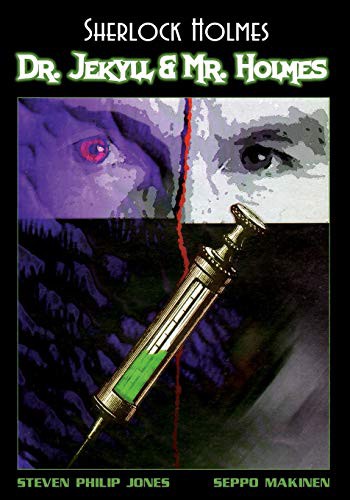 Sherlock Holmes: Dr. Jekyll and Mr. Holmes #[nn]
