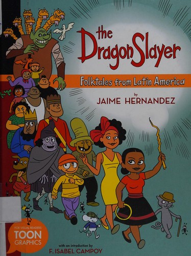 The Dragon Slayer: Folktales from Latin America