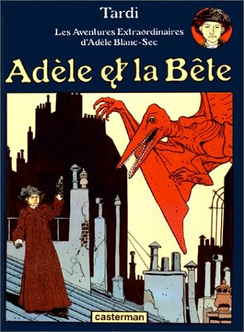 Les Aventures Extraordinaires d'Adèle Blanc-Sec #1