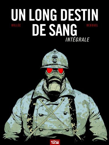 Un long destin de sang - Intégrale