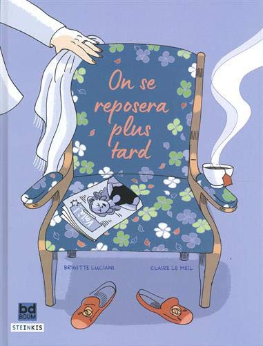 On se reposera plus tard