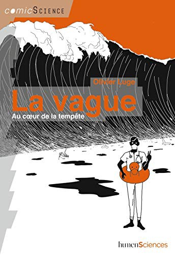 La vague - Au cœur de la tempête