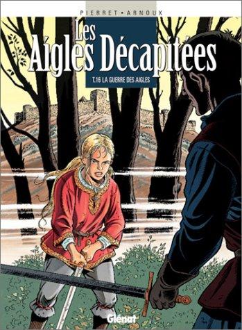 Les aigles décapitées #16