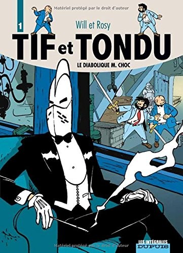 Tif et Tondu - L'intégrale