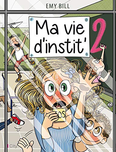 Ma vie d'instit'