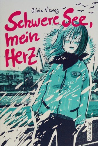 Schwere See, mein Herz