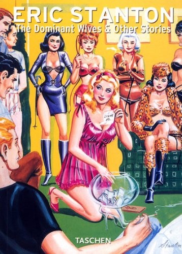 Eric Stanton: Dominant Wives and Other Stories