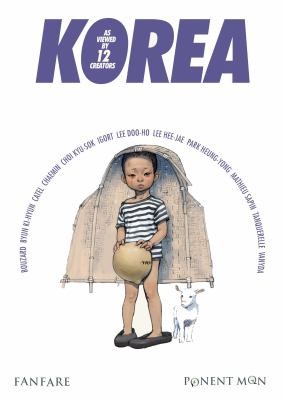 Korea as Viewed by 12 Creators