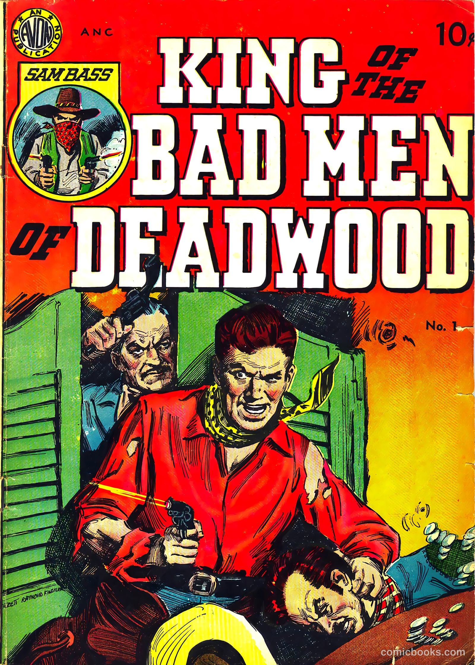 King of the Bad Men of Deadwood #1