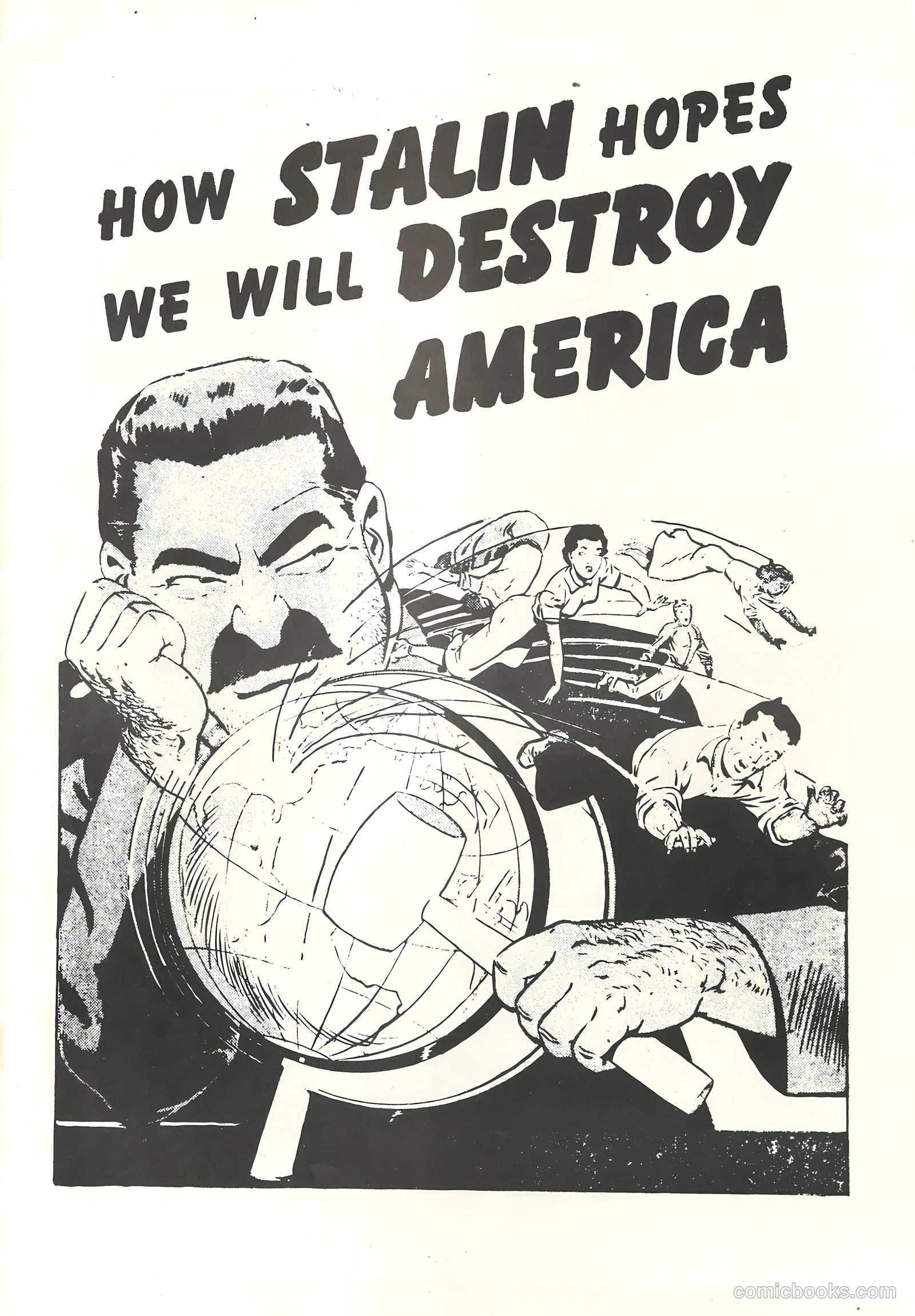 How Stalin Hopes We Will Destroy America